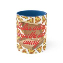 A Slice A Day Coffee Mug -Primo Store 13269680192925058113 2048