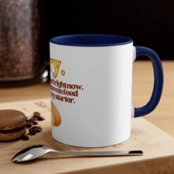 Sorry. I Can't Right Now. Coffee Mug -Primo Store 15518691983295940853 2048