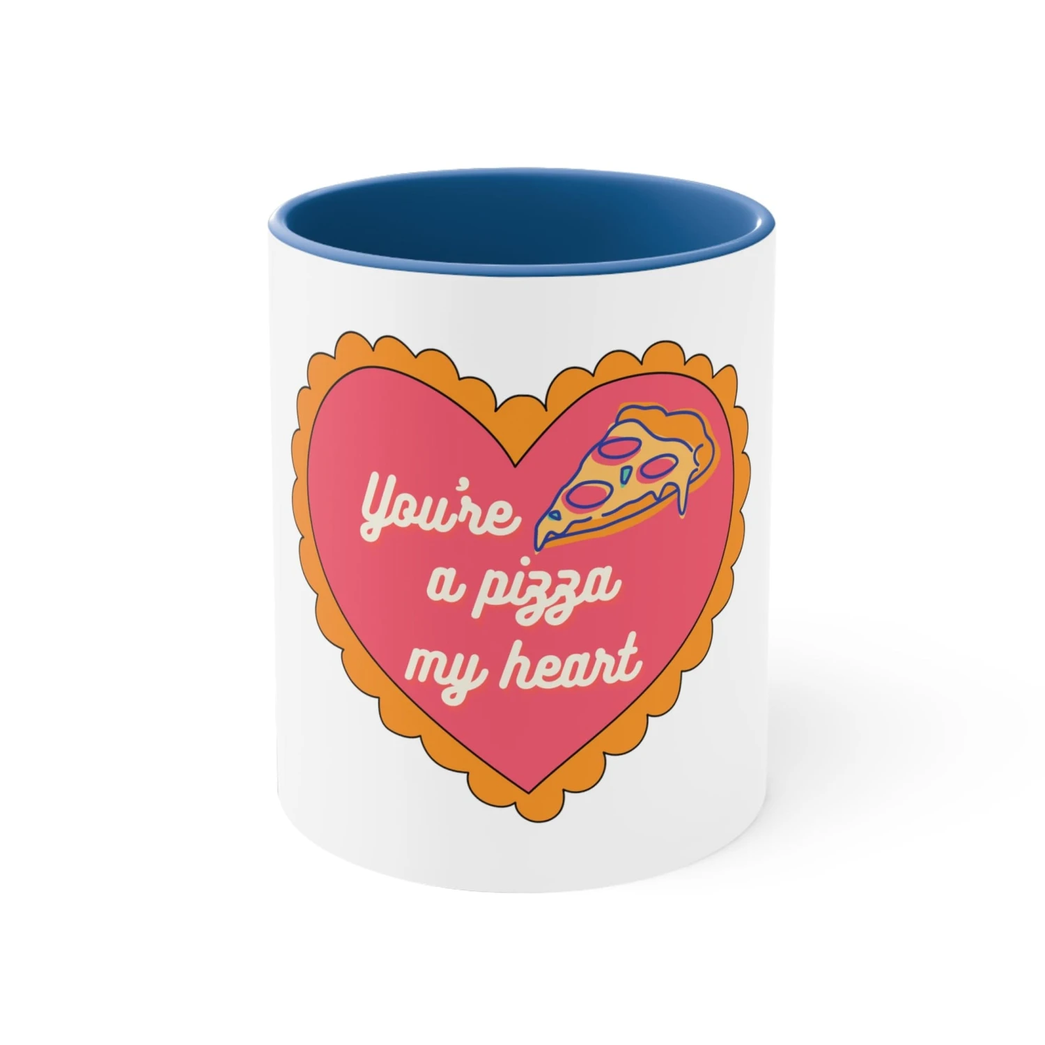 You're A Pizza My Heart Coffee Mug 3 You're A Pizza My Heart Coffee Mug - Image 3