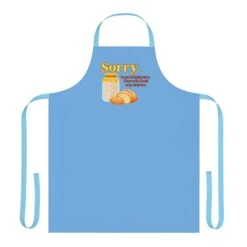 "Sorry. I Can't Right Now." Baking Apron -Primo Store 16453276224895540507 2048