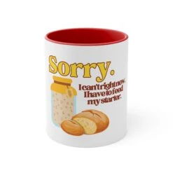 Sorry. I Can't Right Now. Coffee Mug -Primo Store 17805708463127301240 2048