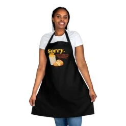 "Sorry. I Can't Right Now." Baking Apron -Primo Store 6610144805134741255 2048