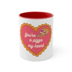 You're A Pizza My Heart Coffee Mug 24 You're A Pizza My Heart Coffee Mug -Primo Store 7445550730103279259 2048