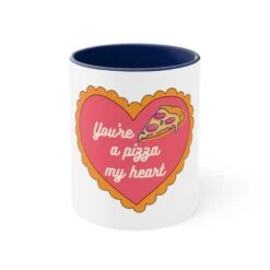 You're A Pizza My Heart Coffee Mug 23 You're A Pizza My Heart Coffee Mug -Primo Store 9548448415627839349 2048